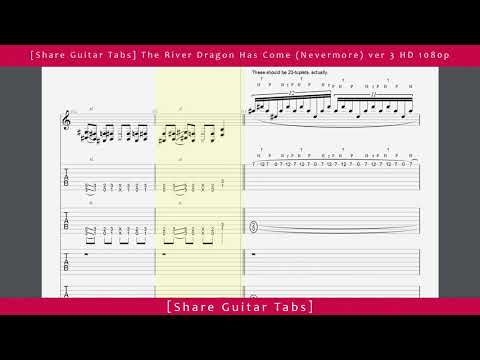 [Share Guitar Tabs] The River Dragon Has Come (Nevermore) ver 3 HD 1080p
