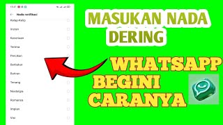Cara Mengganti Nada Dering WhatsApp || Langsung di aplikasi screenshot 4