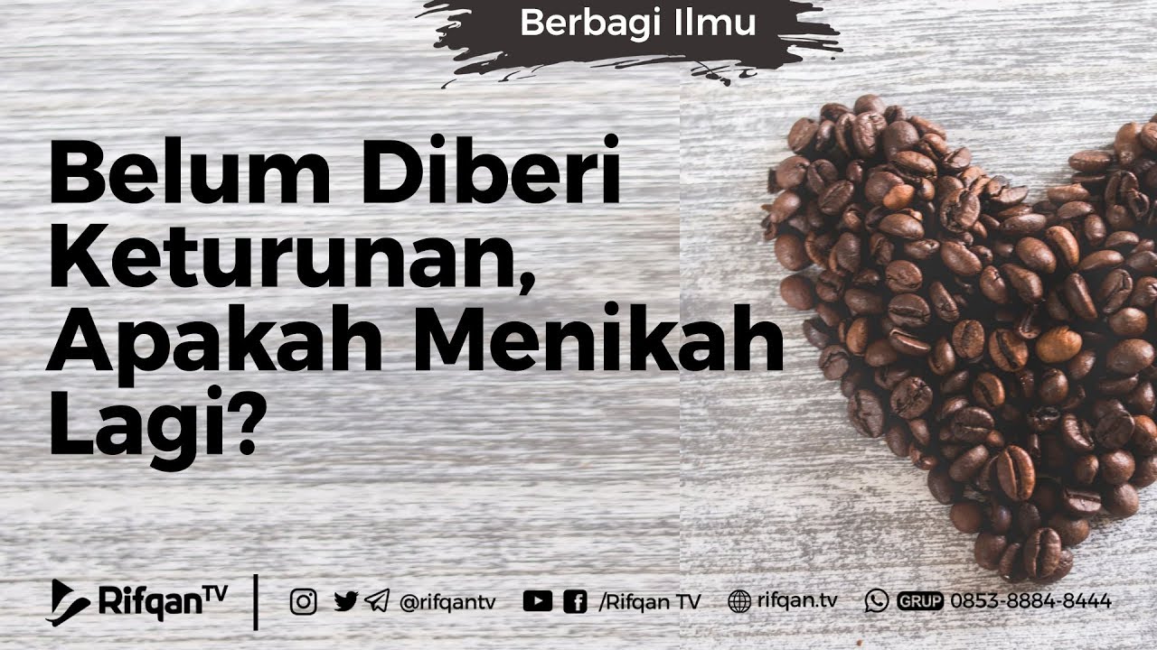 Belum Diberi Keturunan, Apakah Menikah Lagi - Ustadz Dr. Syafiq Riza Basalamah, Lc, M.A
