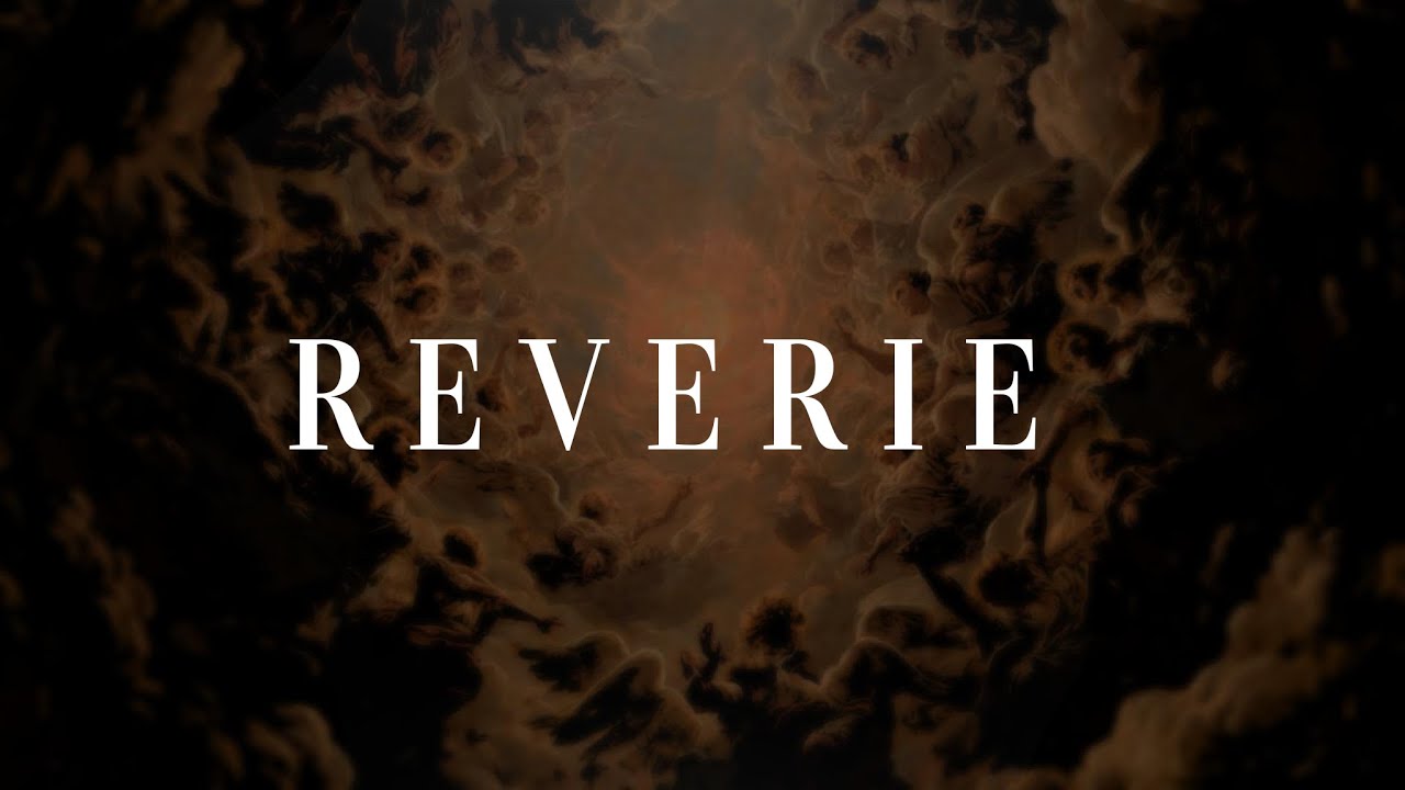 REVERIE | Angels Singing Between Joy & Tears