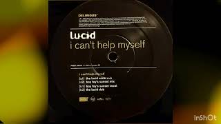 Lucid - I Can&#39;t Help Myself (Boy Foy&#39;s Sunset Mix)