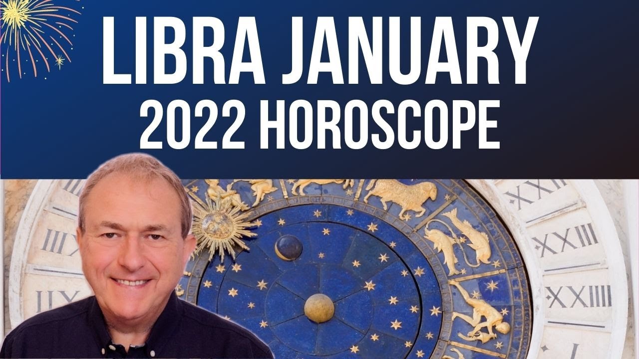 Libra January Horoscope 2022 YouTube