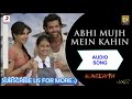 Ajay-Atul - Abhi Mujh Mein Kahin Best Lyric|Agneepath|Priyanka Chopra,Hrithik|Sonu Nigam Mp3 Song