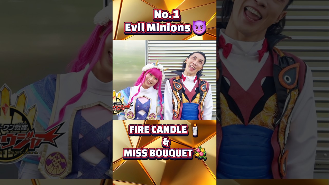No.1 Evil Minions 😈 Fire Candle 🕯 & Ms. Bouquet 💐 | No.1 Sentai Gozyuger