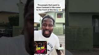 The people that want to move forward in life I don’t🗣️🇯🇲
