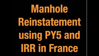 Manhole Reinstatement Using Py5 And Irr In France
