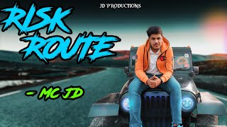 Risk Routemc Jd Full Rap Video