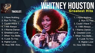 Whitney Houston 2024 🌄 Whitney Houston Top Songs 🌄 Whitney Houston Full Album
