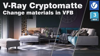 Change materials in the VFB!!! V-Ray Cryptomatte