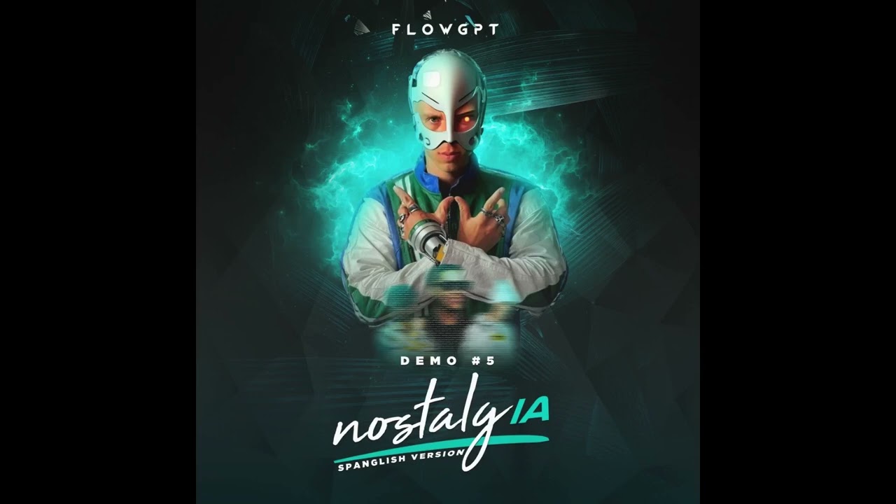 FlowGPT DEMO #5: nostalgIA (Spanglish Version) [INSTRUMENTAL]
