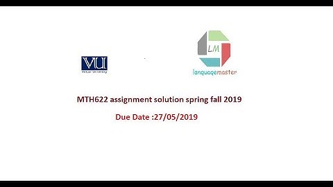 MTH622 assignment solution spring fall 2019