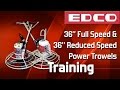 Training: How to Use Full & Reduced Speed Power Trowels (T-364 & T-364-RS) - EDCO
