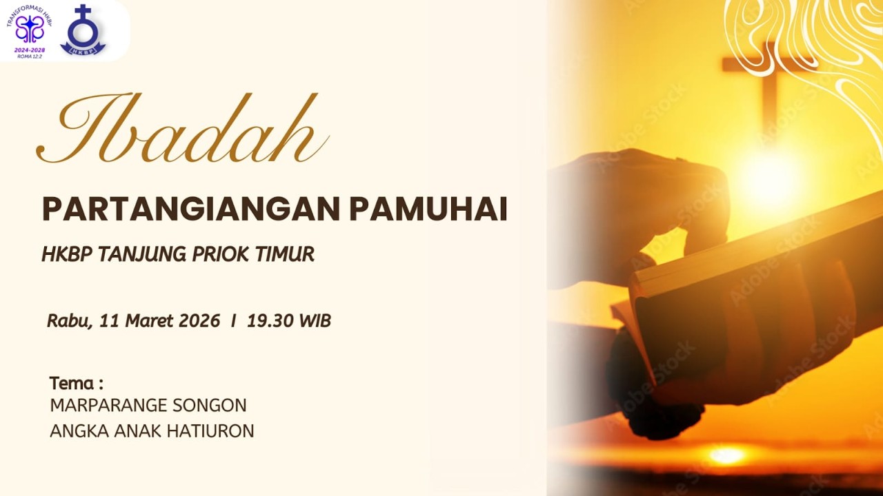 PAMUHAI PARTANGIANGAN HURIA PAMUHAI (11/03/2026)  HKBP Ressort Tg. Priok Timur