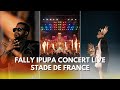 FALLY IPUPA STADE DE FRANCE/ Jour 1 temps fort 