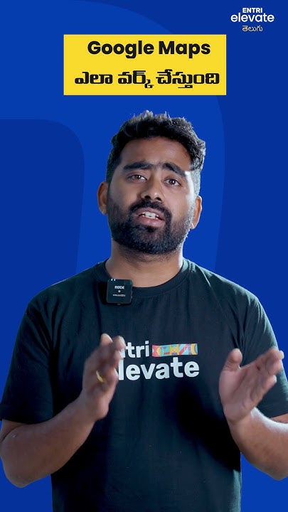 how-does-google-maps-work-entri-elevate-telugu-shorts-youtube
