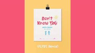Justin Caruso - Don't Know You (Feat. Jake Miller) [Flyes Remix]