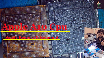 How To Safely Remove & Install Apple A10 Cpu