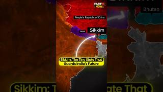 Sikkim: The Tiny State That Guards India's Future #geography #upsc  #facts #geopolitics #shorts