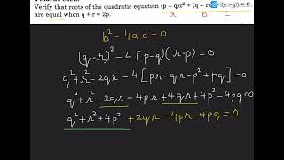 Verify that roots of the quadratic equation (p − q)x2 + (q − r)x + (r − p) = 0 are equal CBSE-2026
