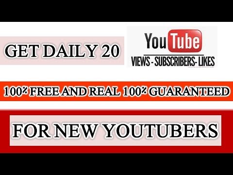 How To Get Daily 20 Subscribe 20 Likes and 20 View with Guaranteed ...