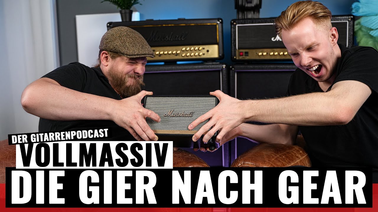 Die Gier nach Gear! -VOLLMASSIV - Der Gitarrenpodcast I Folge 3 | MUSIC STORE