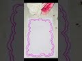 #pageborderdesign#borderdesign#artandcraft#drawingideas#schoolprojects#notebookdesign#easyart#