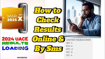 How to check your S6 UACE results by sms & online once released by UNEB on 14th march  2025