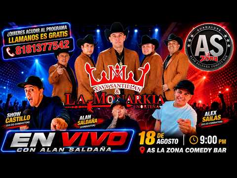 XAVI SANTILLAN Y LA MONARKIA | En Vivo Con Alan Saldaña