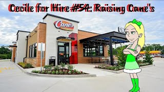 Cecile for Hire #54: Raising Cane's (Azuremidnightgemstonedude2k3 Reupload)