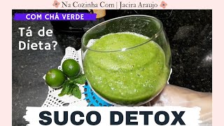 SUCO DETOX – ajuda a emagrecer, dar saciedade, saudável e muito gostoso