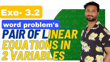 CLASS 10TH EXE 3.2 WORD PROBLEMS pair of linear equations in two variables easy hai by shafeeq sir