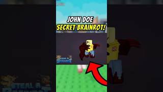 JOHN DOE coming to Steal a Brainrot! 😱 #roblox #shorts #stealabrainrot #forsaken