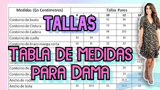 Sequía alcohol Sin sentido TABLA DE TALLAS/MEDIDAS PARA DAMA - YouTube