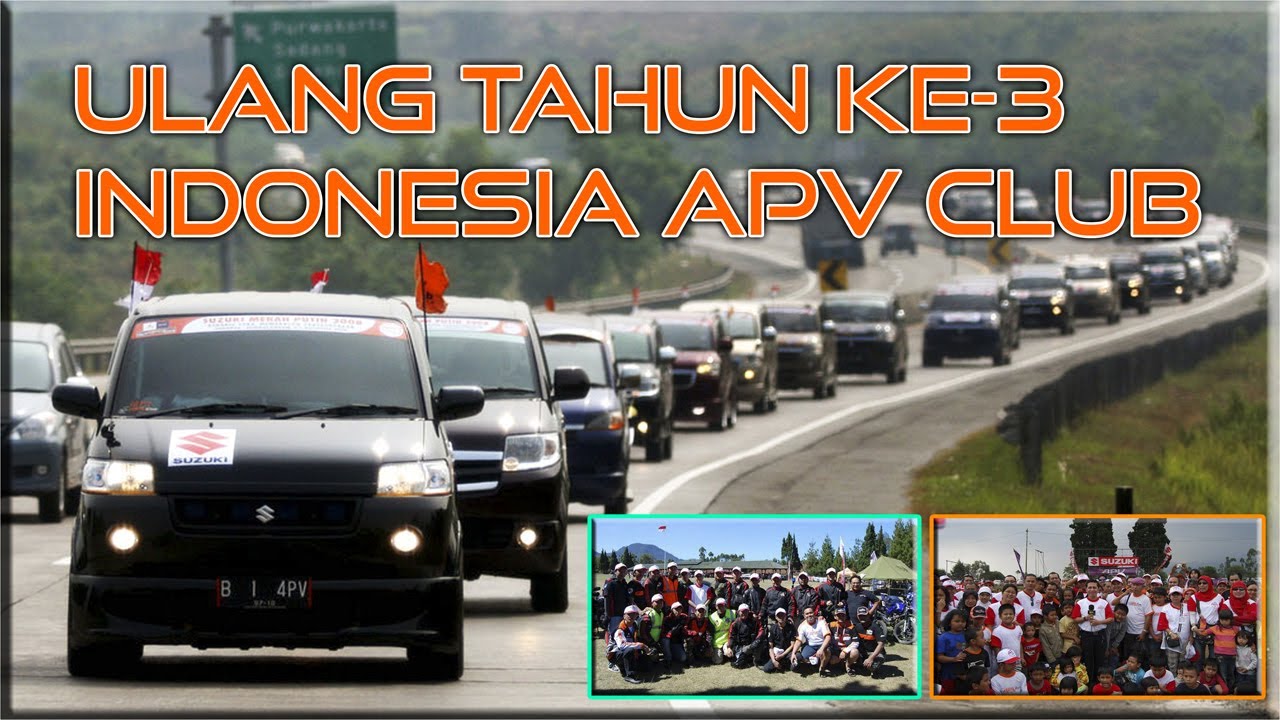 Indonesia APV Club Kovoi Ultah APV Club Ke 3 YouTube