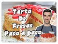 Receta de Tarta de Fresa fácil paso a paso (y un pequeño desastre...)