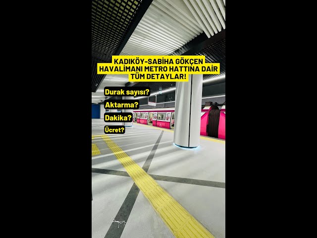 Yıllardır beklenen Kadıköy-Sabiha Gökçen metro hattını kullandım 🤩 class=