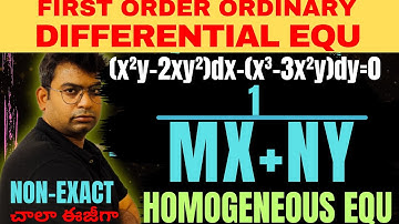 btech m2 unit-1 non exact differential equation|HOMOGENEOUS method-1|non exact differential equ