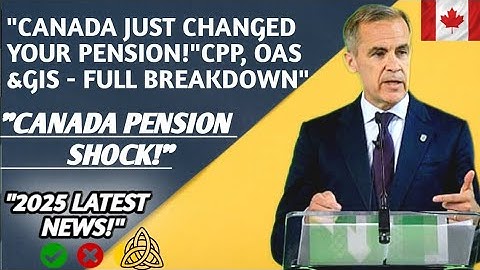 CPP, OAS & GIS 2025 Shake-Up: Are You Getting More Money or Losing It?