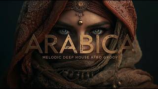 Arabica Afro Deep House — Hypnotic Desert Ritual | Arabic Melodic Groove