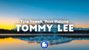 Thumbnail of Tyla Yaweh, Post Malone - Tommy Lee (Clean - Lyrics)