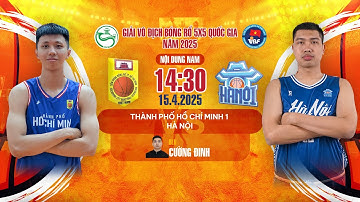 🔴 TRỰC TIẾP: Thành Phố Hồ Chí Minh 1 - Hà Nội | Giải Vô Địch Bóng Rổ 5x5 Quốc gia 2025