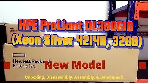 HPE ProLiant DL380 Gen10 Server  - Unboxing, Disassembly and Upgrade Options
