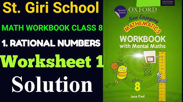 Oxford New Enjoying Mathematics Workbook Class 8  || St. Giri School || Rational Numbers Worksheet 1