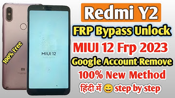 Redmi Y2/S2 Google Account Bypass | Mi Y2 FRP Lock Bypass MIUI 11/MIUI 12 Without PC | Y2 Frp Bypass