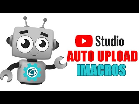 Auto video upload youtube studio 2020 - YTPilot imacros