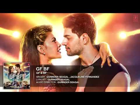 GF BF Full Audio Song  Sooraj Pancholi Jacqueline Fernandez ft Gurinder Seagal  T Series