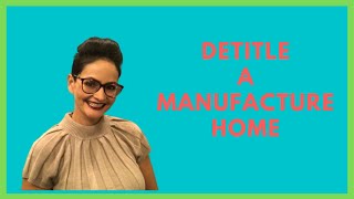 Detitle a Manufactured Home Wealth