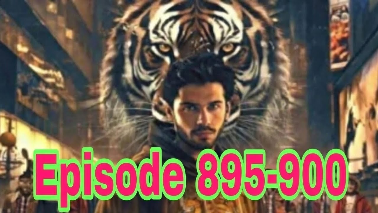The return of tiger episode 885-900 full real story pocket FM 