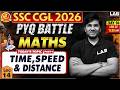 SSC CGL 2026 Maths PYQ Battle: Time, Speed & Distance🔥| Lecture 14 by Utkarsh Sir | LAB #part1