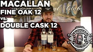 Macallan Fine Oak 12 vs Double Cask 12 Review